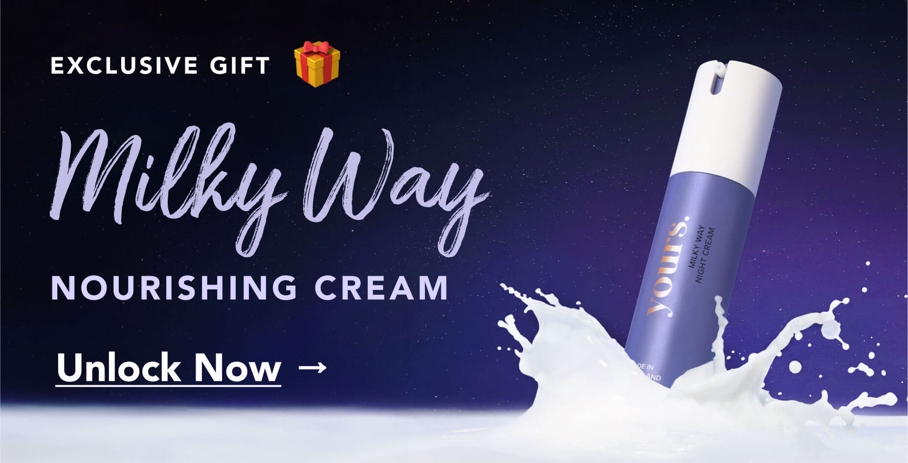 Exclusive gift: Milky Way Nourishing Cream