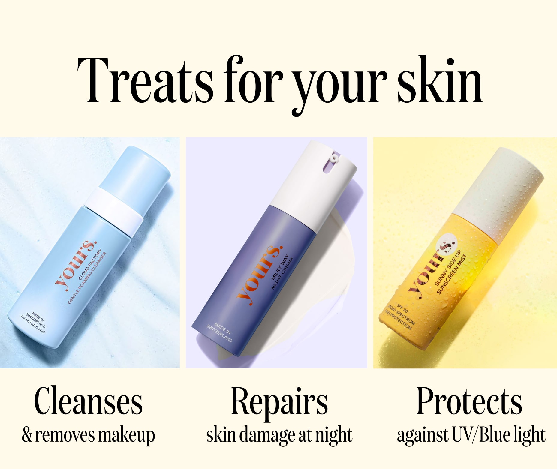 Treats for your skin